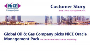 NiCE Oracle Management Pack Customer Reference | Global Oil & Gas Company