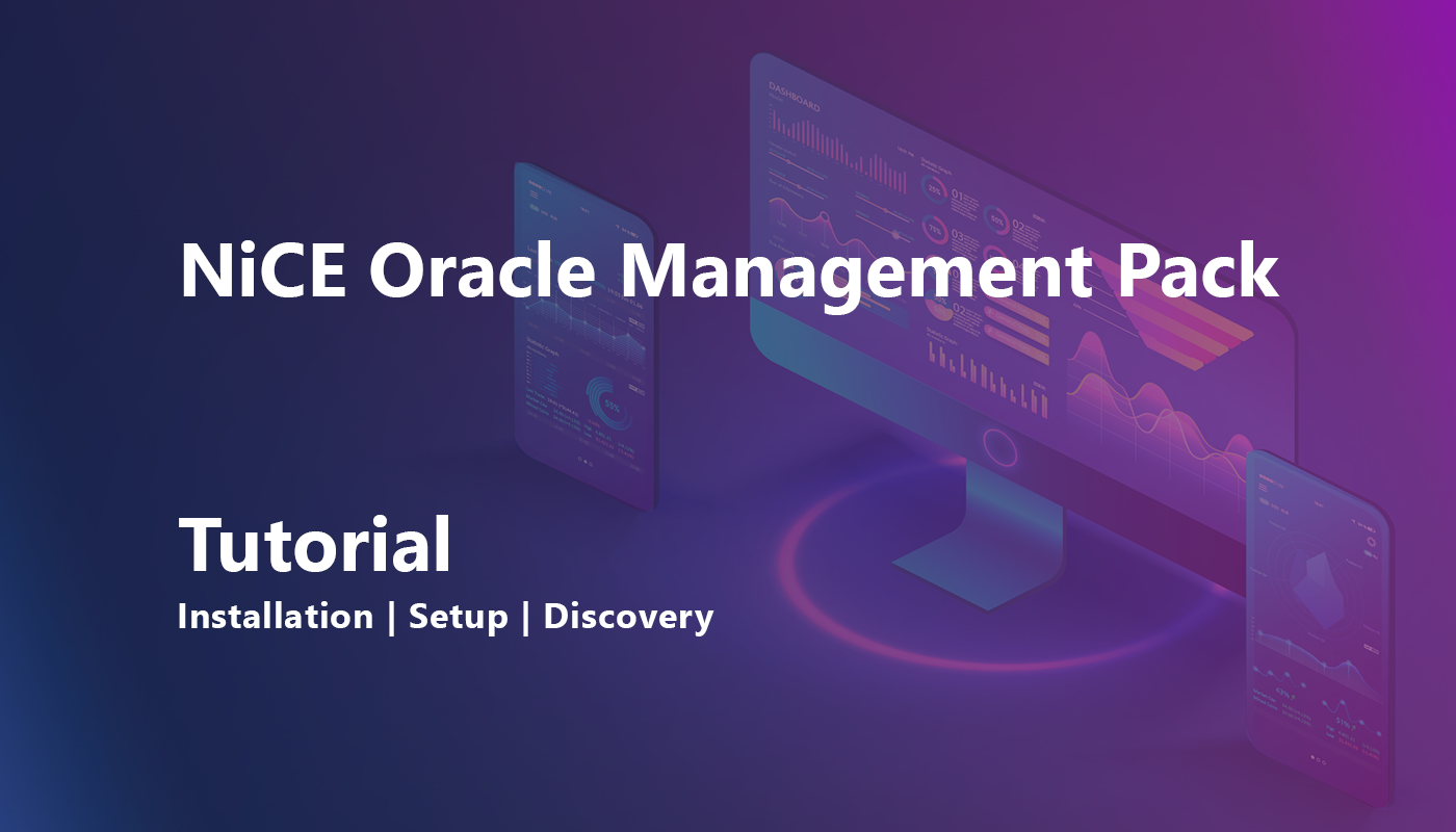 NiCE Oracle Management Pack Tutorial